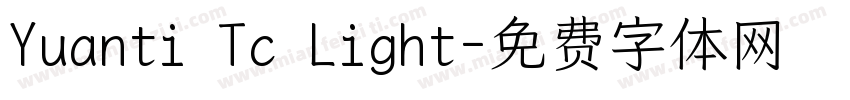 Yuanti Tc Light字体转换